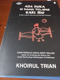 Image of ADA DUKA DI BAWAH TELAPAK KAKI IBU