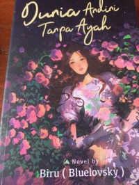 Image of DUNIA ANDINI TANPA AYAH