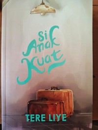 Image of SI ANAK KUAT
